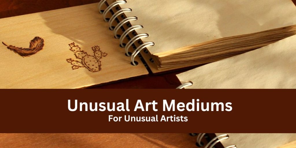 Unique Art Mediums to Try | Easy but Unusual Art Mediums