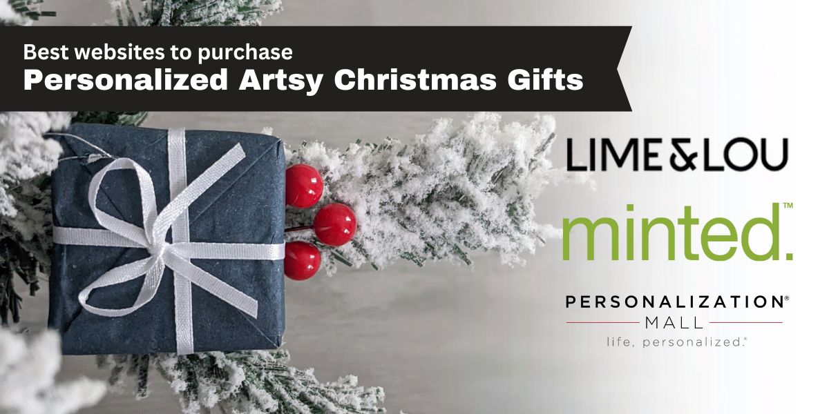 Christmas present sitting on a tree branch with the text "Best websites to purchase Personalized Artsy Christmas Gifts" and logos for Lime & Lou, Minted, and Personalization Mall